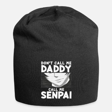 Don't Call Me Daddy Call Me Senpai 